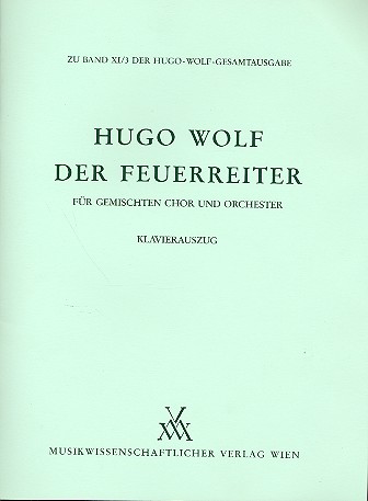 Der Feuerreiter  für gem Chor und Orchester  Klavierauszug
