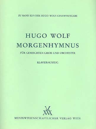 Morgenhymnus  für gem Chor und Orchester  Klavierauszug