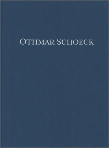 Othmar Schoeck sämtliche Werke serie IV  Band 21 für kleines Orchester und für  Streichorchester,  Partitur