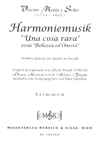 Harmoniemusik Una Cosa  Rara für 2 Oboen, 2 Klarinetten,  2 Hörner und 2 Fagotte, Stimmen