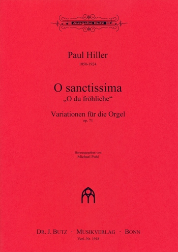 O sanctissima op.71&nbsp;&nbsp;für Orgel&nbsp;&nbsp;