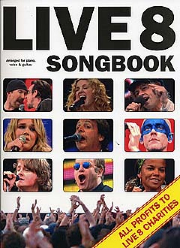 Live 8 Songbook&nbsp;&nbsp;for piano/voice/guitar&nbsp;&nbsp;