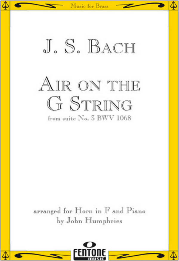 Air on the G String from The Suite BWV1068  for horn in F and piano  