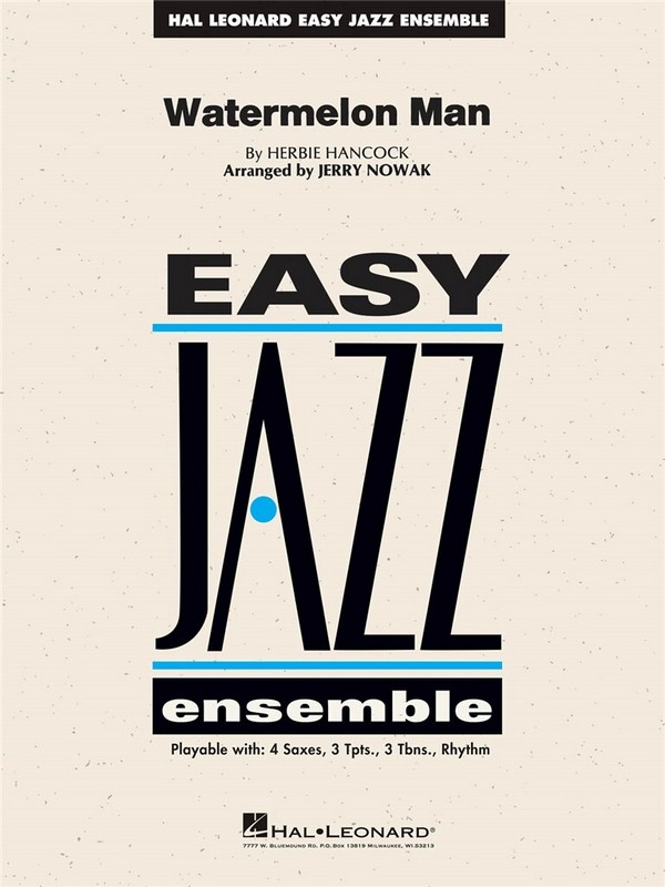 Watermelon man: for  easy jazz ensemble  score and parts