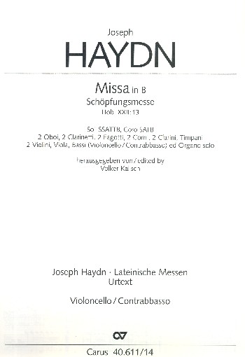 Schöpfungsmesse B-Dur Hob.XXII:13&nbsp;&nbsp;für Soli (SATB), Chor und Orchester&nbsp;&nbsp;Cello/Bass
