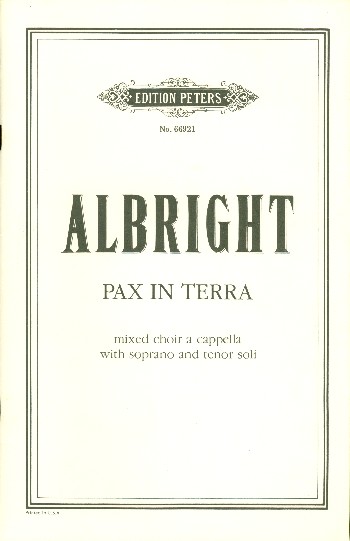 Pax in terra  für Sopran, Tenor und gem Chor (SSAATTBB) a cappella  Singpartitur
