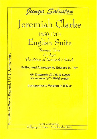English suite für Trompete und Orgel,  transponierte Verision B-Dur  Tarr, Edward H., Arr.