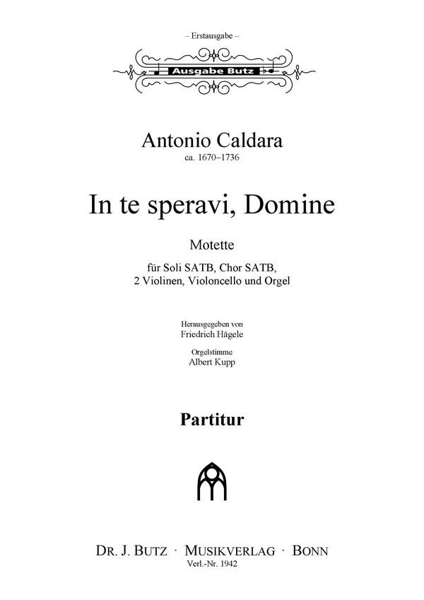 In te speravi, Domine  für Soli, gem Chor, 2 Violinen, Violoncello und Orgel  Partitur
