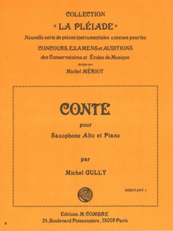 Conte pour saxophone&nbsp;&nbsp;alto et piano&nbsp;&nbsp;Meriot, M., ed