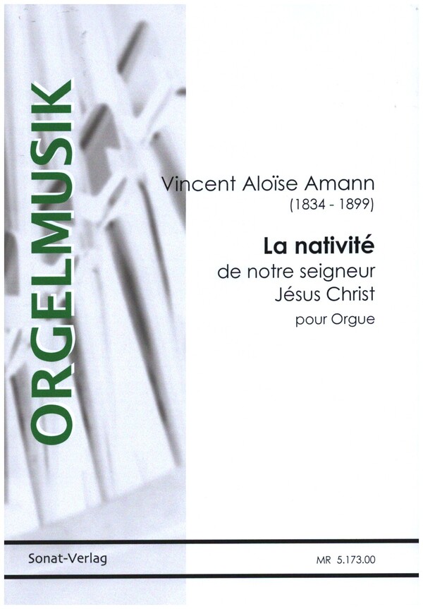 La Nativite de notre seigneur Jesus Christ  pour orgue  