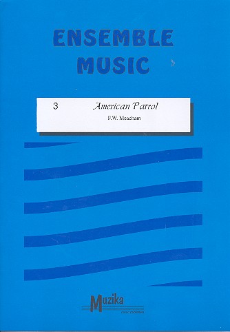 American Patrol für  flexibles Ensemble  Partitur und Stimmen