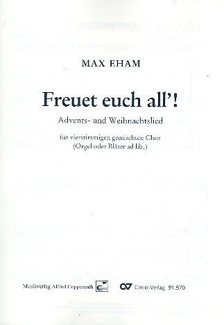 Freuet euch all'  für gem Chor (Orgel oder Bläser ad lib)  Partitur