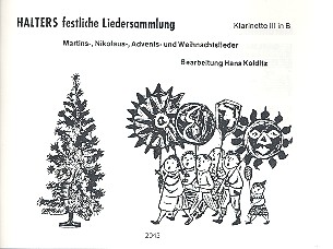 Halters festliche Liedersammlung:&nbsp;&nbsp;für Blasorchester&nbsp;&nbsp;Klarinette 3 in B