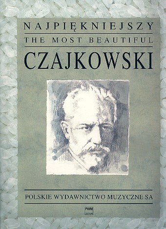 The most beautiful&nbsp;&nbsp;Czajkowski for violin&nbsp;&nbsp;and piano