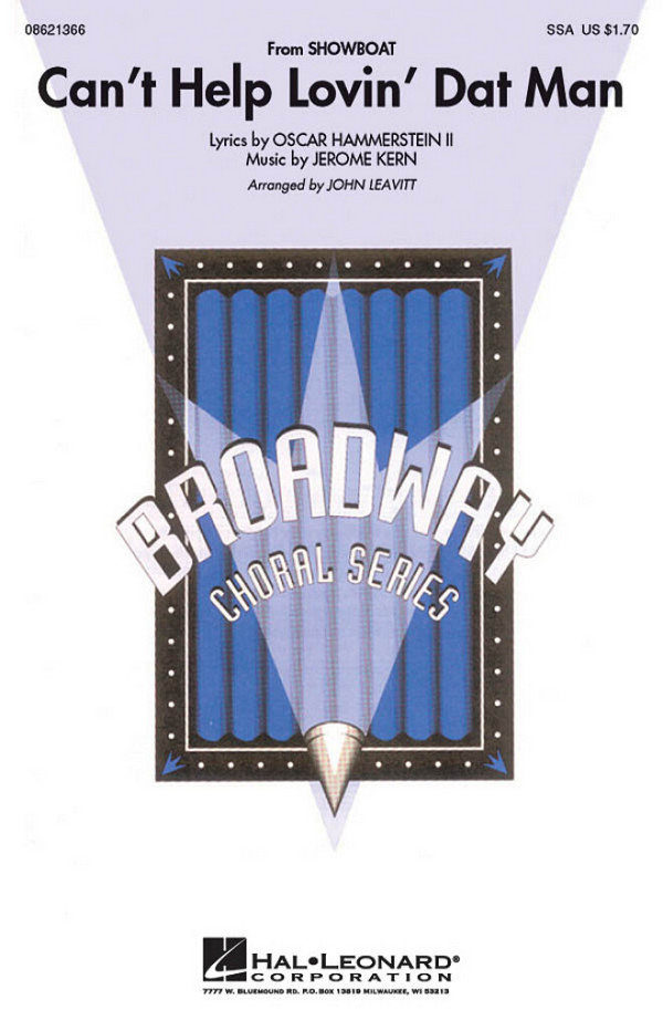 Can't help lovin' dat man for&nbsp;&nbsp;female chorus (SSA) and piano&nbsp;&nbsp;Leavitt, John, arr