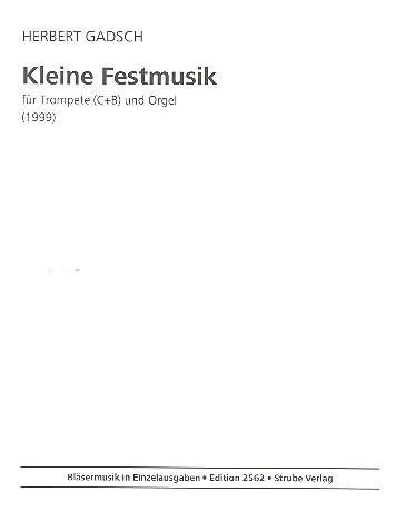 Kleine Festmusik  für Trompete und Orgel  