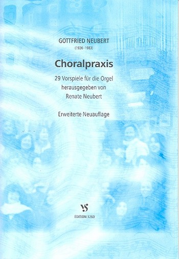 Choralpraxis 29 Vorspiele für Orgel  Erweiterte Neuauflage  