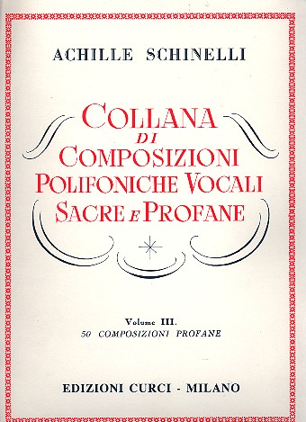 Collana di composizioni polifoniche  vocali sacre e profane vol.3  50 composizioni profane
