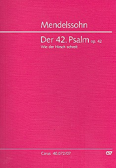 Wie der Hirsch schreit op.42 Psalm 42&nbsp;&nbsp;für Soli, gem Chor und Orchester&nbsp;&nbsp;Studienpartitur