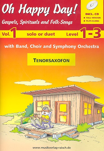 Oh happy Day vol.1 (+2 CD's)  für 1-2 Tenorsaxophone  