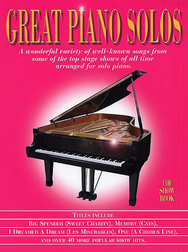 Great piano solos - the Show Book&nbsp;&nbsp;&nbsp;&nbsp;