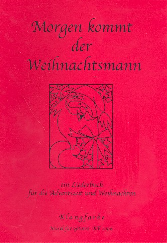 Morgen kommt der Weihnachtsmann (+CD)