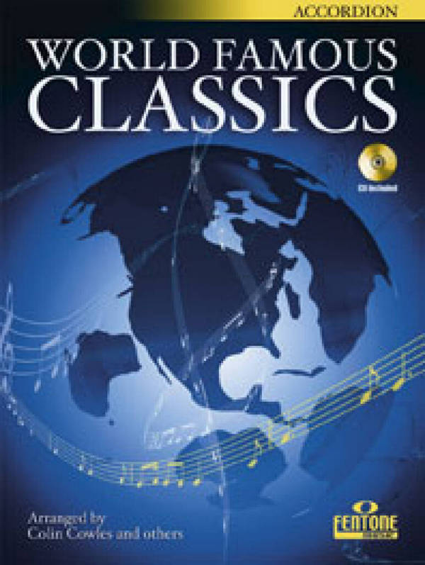 World famous classics (+CD)&nbsp;&nbsp;for accordion&nbsp;&nbsp;