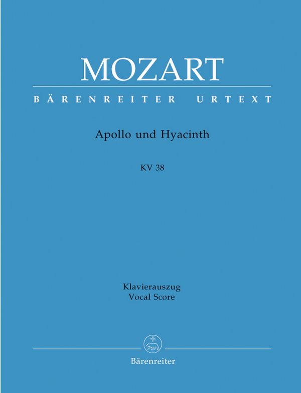 Apollo und Hyazinth KV38 für&nbsp;&nbsp;Soli, Chor und Orchester&nbsp;&nbsp;Klavierauszug