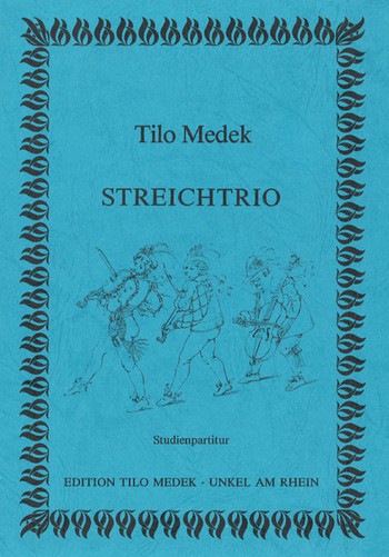 Streichtrio für Violine, Viola und&nbsp;&nbsp;Violoncello,  Studienpartitur&nbsp;&nbsp;