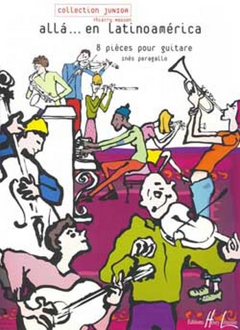 Alla .. en Latinoamerica (+CD)&nbsp;&nbsp;8 pieces pour guitare&nbsp;&nbsp;Masson, Thierry, ed