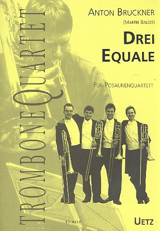 3 Equale für 4 Posaunen  Partitur und Stimmen  Balser, Martin, Bearb.