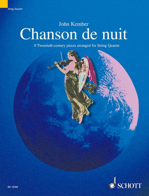 Chanson de nuit - 8 20th-Century pieces  for string quartet  score and parts