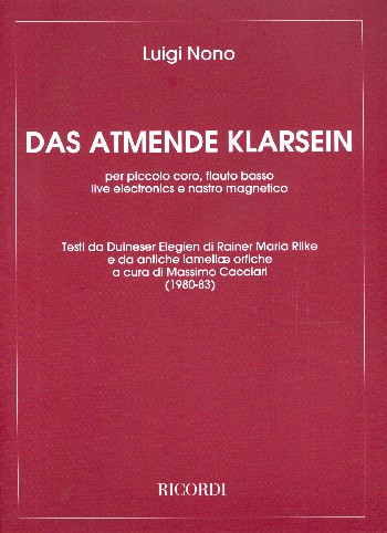 Das atmende Klarsein (+DVD)  per piccolo coro, flauto basso,  live electronics e nastro magnetico, partitura