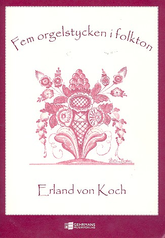 5 orgelstycken i folkton&nbsp;&nbsp;&nbsp;&nbsp;