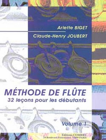 Méthode de flute&nbsp;&nbsp;32 lecons pour les débutants&nbsp;&nbsp;Joubert, Claude-Henry, Koautor