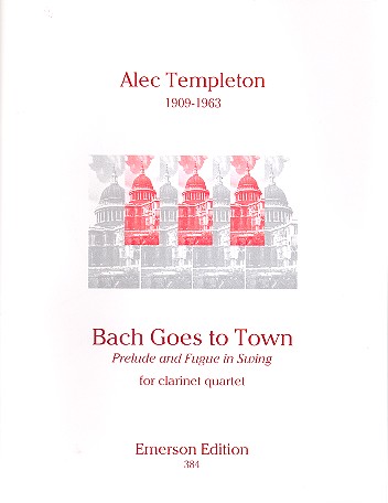 Bach Goes to Town   for 4 clarinets  score and parts