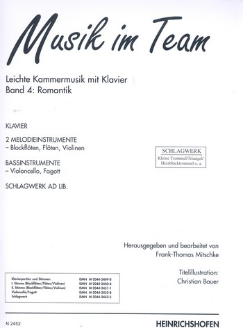 Musik im Team Band 4 Romantik&nbsp;&nbsp;Leichte Kammermusik mit Klavier&nbsp;&nbsp;Violoncello, Fagott