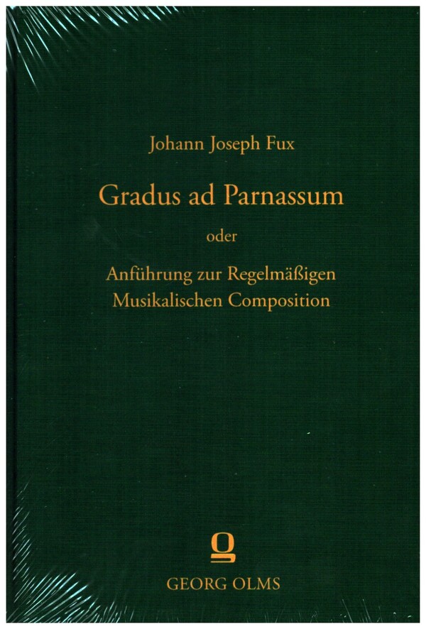 Gradus ad Parnassum  oder Anführung zur regelmässigen Musikalischen Composition  