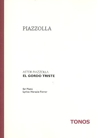 El gordo triste&nbsp;&nbsp;für Klavier&nbsp;&nbsp;