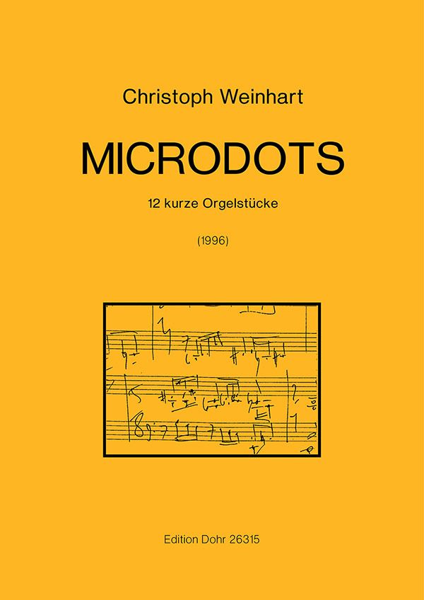 Microdots 12 kurze Stücke für Orgel