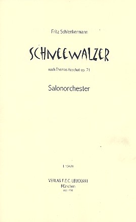 Schneewalzer op.71  für Salonorchester  Direktion und Stimmen