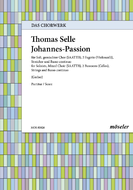 Johannes-Passion  für Soli, Chor und Instrumente  Partitur (= Tasteninstrument)