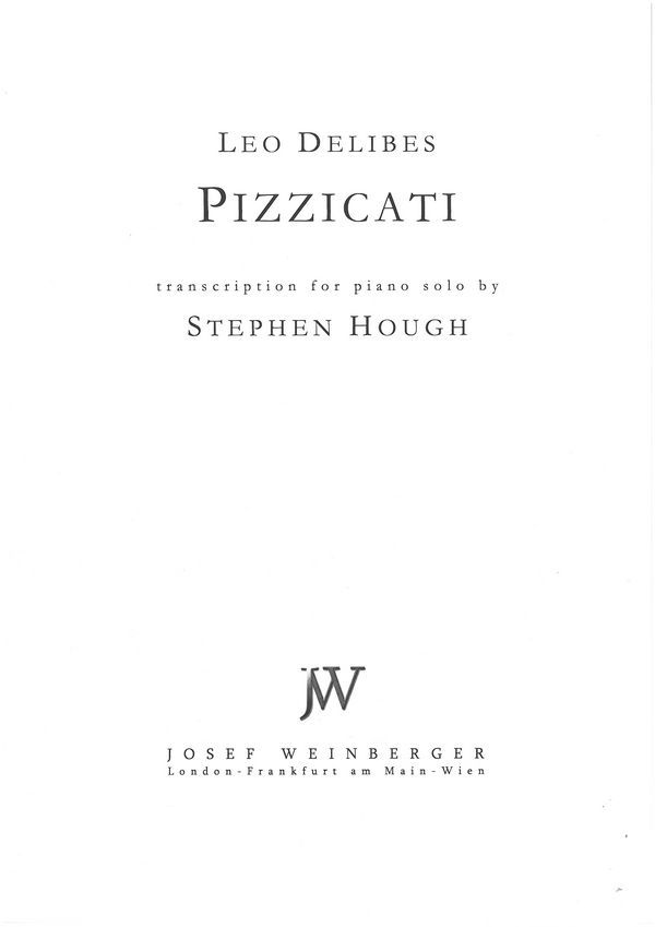 Pizzicati für Klavier  aus dem Ballett Sylvia  Hough, Stephne, Bearb.