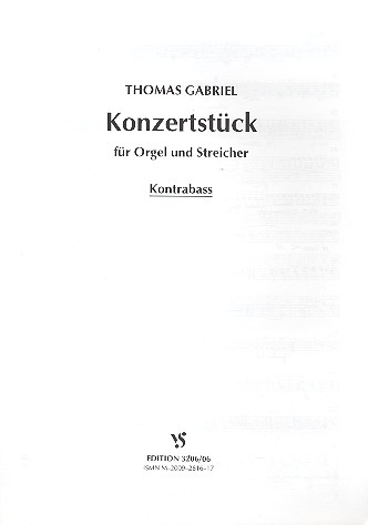 Konzertstück für Orgel&nbsp;&nbsp;und Streicher&nbsp;&nbsp;Kontrabass