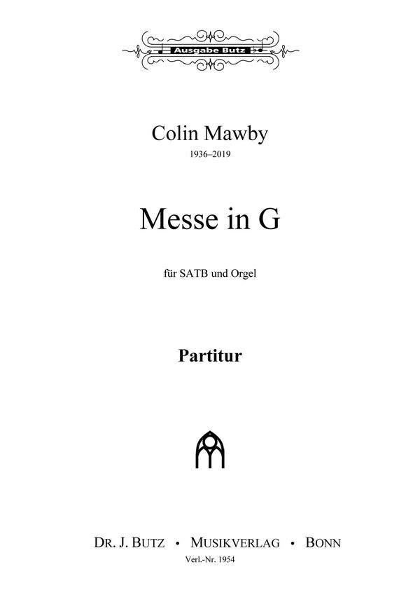 Messe G-Dur&nbsp;&nbsp;für gem Chor und Orgel&nbsp;&nbsp;Partitur