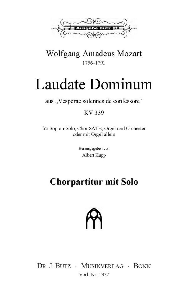 Laudate Dominum KV339&nbsp;&nbsp;für Sopran, gem Chor, Orgel und Orchester ( oder Orgel allein)&nbsp;&nbsp;Partitur