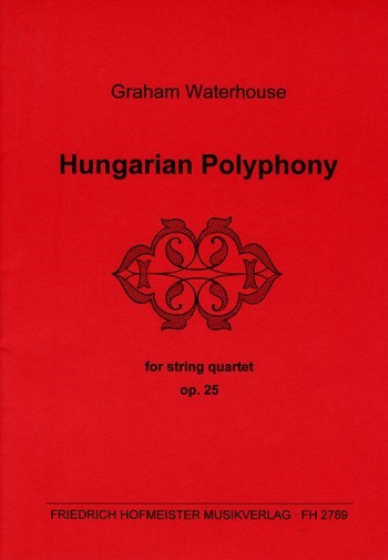 Hungarian Polyphony op.25  für Streichquartett  Partitur und Stimmen