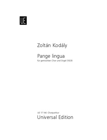 Pange lingua für gem Chor&nbsp;&nbsp;und Orgel&nbsp;&nbsp;Chorpartitur