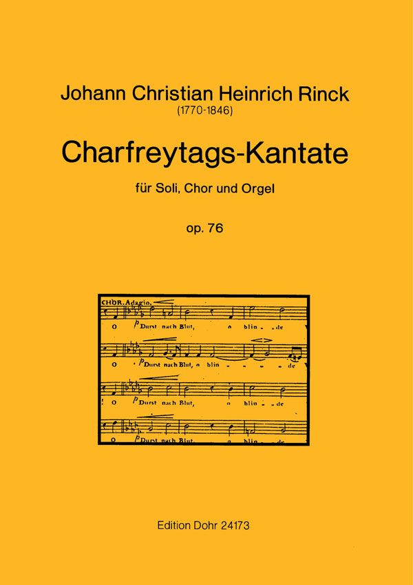 Charfreytags-Kantate op.76  für Soli, gem Chor und Orgel  Partitur