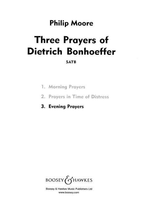 Three Prayers of Dietrich Bonhoeffer&nbsp;&nbsp;für gemischter Chor (SATB) a cappella&nbsp;&nbsp;Chorpartitur